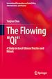 Télécharger le livre :  The Flowing "Qi"