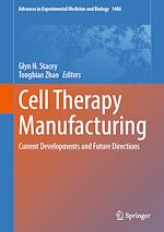 Télécharger le livre :  Cell Therapy Manufacturing
