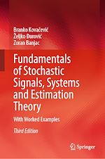 Télécharger le livre :  Fundamentals of Stochastic Signals, Systems and Estimation Theory