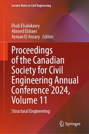 Téléchargez le livre :  Proceedings of the Canadian Society for Civil Engineering Annual Conference 2024, Volume 11
