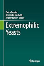 Télécharger le livre :  Extremophilic Yeasts