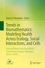 Télécharger le livre :  Trends in Biomathematics: Modeling Health Across Ecology, Social Interactions, and Cells