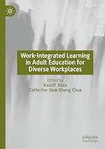Télécharger le livre :  Work-Integrated Learning in Adult Education for Diverse Workplaces