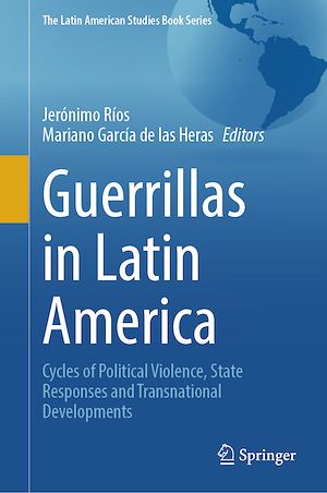Téléchargez le livre :  Guerrillas in Latin America