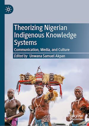 Téléchargez le livre :  Theorizing Nigerian Indigenous Knowledge Systems