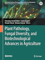 Télécharger le livre :  Plant Pathology, Fungal Diversity, and Biotechnological Advances in Agriculture