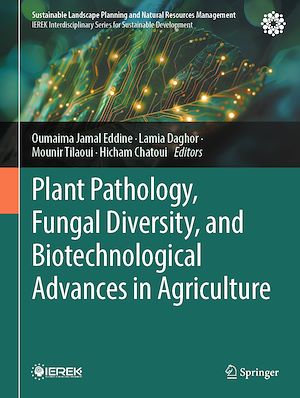 Téléchargez le livre :  Plant Pathology, Fungal Diversity, and Biotechnological Advances in Agriculture