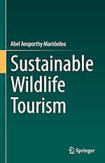 Télécharger le livre :  Sustainable Wildlife Tourism
