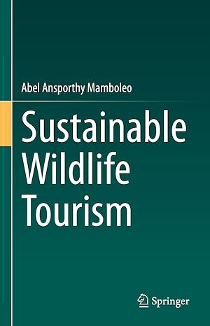 Téléchargez le livre :  Sustainable Wildlife Tourism