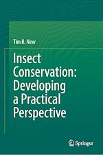 Télécharger le livre :  Insect Conservation: Developing a Practical Perspective