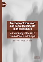 Télécharger le livre :  Freedom of Expression and Social Movements in the Digital Era