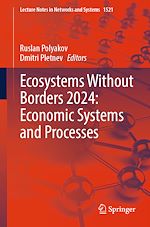 Télécharger le livre :  Ecosystems Without Borders 2024: Economic Systems and Processes