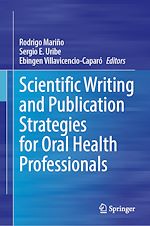 Télécharger le livre :  Scientific Writing and Publication Strategies for Oral Health Professionals