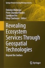 Télécharger le livre :  Revealing Ecosystem Services Through Geospatial Technologies