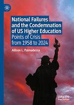Télécharger le livre :  National Failures and the Condemnation of US Higher Education