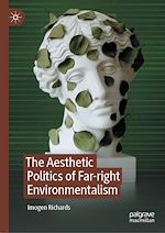 Télécharger le livre :  The Aesthetic Politics of Far-right Environmentalism
