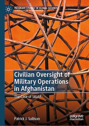 Téléchargez le livre :  Civilian Oversight of Military Operations in Afghanistan