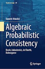 Télécharger le livre :  Algebraic Probabilistic Consistency