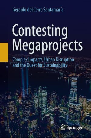 Téléchargez le livre :  Contesting Megaprojects