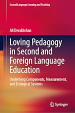 Download this eBook Loving Pedagogy in Second and Foreign Language Education