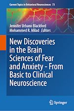 Télécharger le livre :  New Discoveries in the Brain Sciences of Fear and Anxiety - From Basic to Clinical Neuroscience
