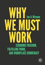 Télécharger le livre :  Why We Must Work