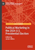 Télécharger le livre :  Political Marketing in the 2024 U.S. Presidential Election