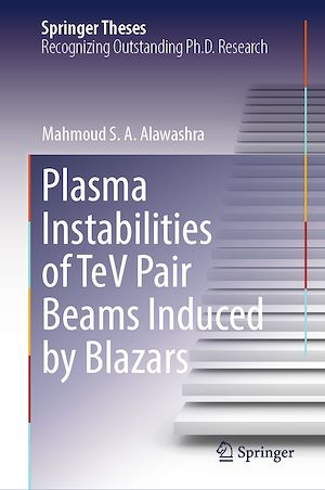 Téléchargez le livre :  Plasma Instabilities of TeV Pair Beams Induced by Blazars