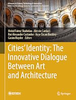 Télécharger le livre :  Cities' Identity: The Innovative Dialogue Between Art and Architecture