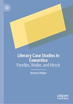Télécharger le livre :  Literary Case Studies in Cowardice