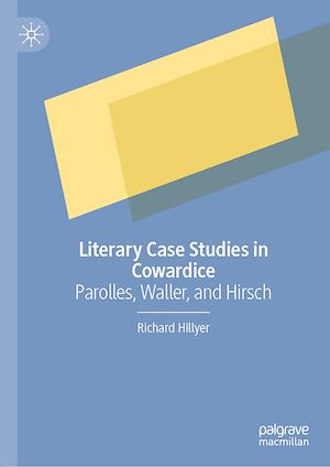 Télécharger le livre :  Literary Case Studies in Cowardice