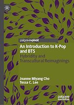 Télécharger le livre :  An Introduction to K-Pop and BTS