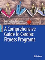 Télécharger le livre :  A Comprehensive Guide to Cardiac Fitness Programs
