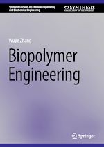 Télécharger le livre :  Biopolymer Engineering