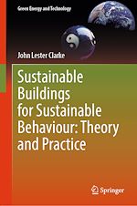 Télécharger le livre :  Sustainable Buildings for Sustainable Behaviour: Theory and Practice