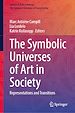 Télécharger le livre :  The Symbolic Universes of Art in Society