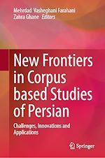 Télécharger le livre :  New Frontiers in Corpus Based Studies of Persian