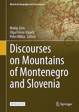 Téléchargez le livre :  Discourses on Mountains of Montenegro and Slovenia