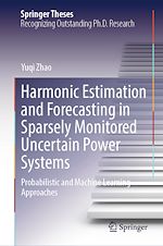 Télécharger le livre :  Harmonic Estimation and Forecasting in Sparsely Monitored Uncertain Power Systems