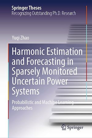 Téléchargez le livre :  Harmonic Estimation and Forecasting in Sparsely Monitored Uncertain Power Systems