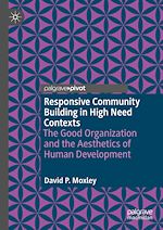 Télécharger le livre :  Responsive Community Building in High Need Contexts