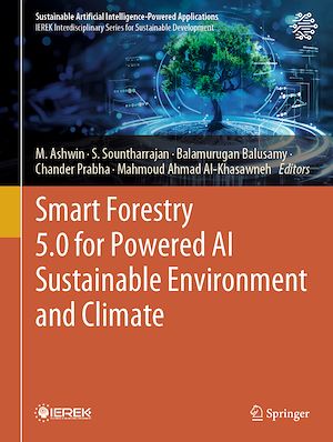 Téléchargez le livre :  Smart Forestry 5.0 for Powered AI Sustainable Environment and Climate