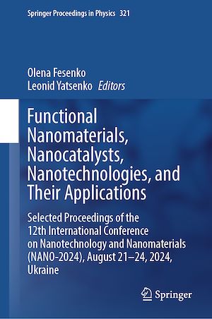 Téléchargez le livre :  Functional Nanomaterials, Nanocatalysts, Nanotechnologies, and Their Applications