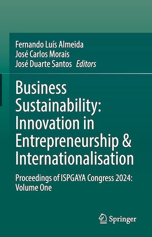 Téléchargez le livre :  Business Sustainability: Innovation in Entrepreneurship & Internationalisation