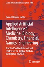 Télécharger le livre :  Applied Artificial Intelligence 4: Medicine, Biology, Chemistry, Financial, Games, Engineering