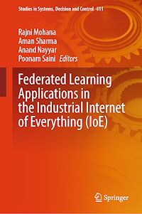 Téléchargez le livre :  Federated Learning Applications in the Industrial Internet of Everything (IoE)