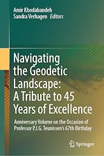 Télécharger le livre :  Navigating the Geodetic Landscape: A Tribute to 45 Years of Excellence