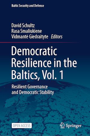 Téléchargez le livre :  Democratic Resilience in the Baltics, Vol. 1