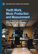 Télécharger le livre :  Youth Work, Music Production and Measurement
