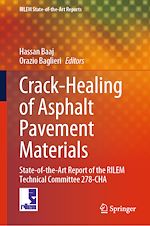 Télécharger le livre :  Crack-Healing of Asphalt Pavement Materials